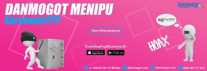 Karyawan danmogot ditipu perusahaan?